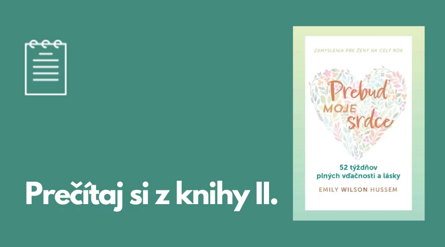 Prečítaj si z knihy II.: Prebuď moje srdce - E. W. Hussem