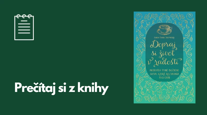 Prečítaj si z knihy: Dopraj si život v radosti - L. E. Shepherd