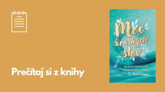 Prečítaj si z knihy: Moc ženských slov - S. Jaynes