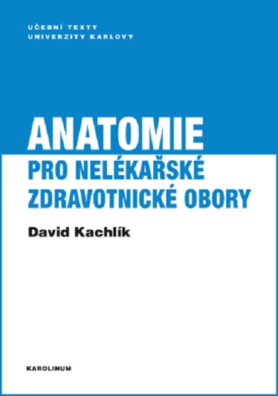 Anatomie pro nelékařské zdravotnické obory