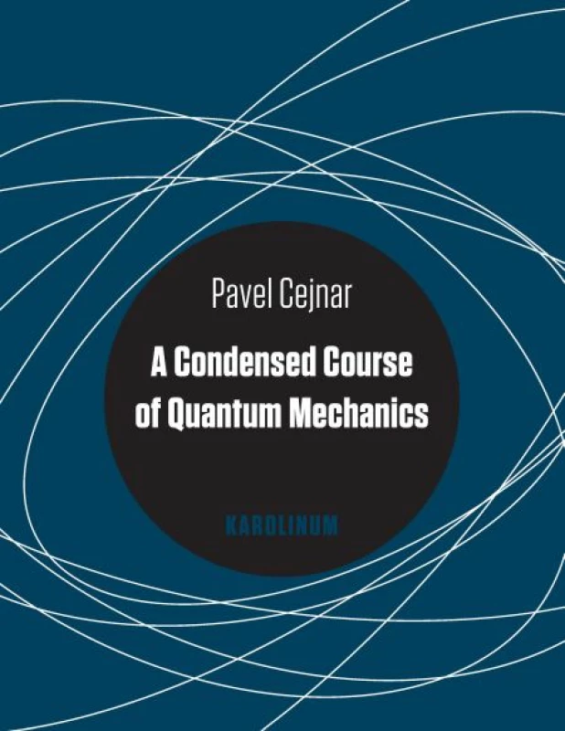 A Condensed Course of Quantum Mechanics