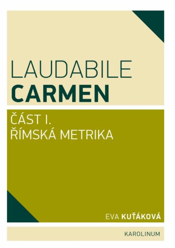 Laudabile Carmen – část I