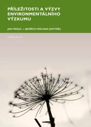 Příležitosti a výzvy environmentálního výzkumu