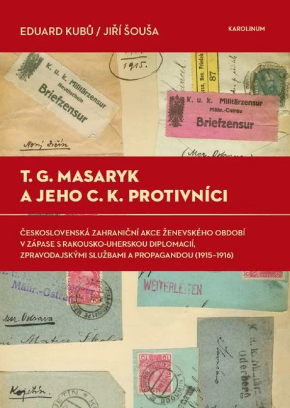 T. G. Masaryk a jeho c.k. protivníci