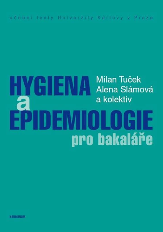 Hygiena a epidemiologie pro bakaláře