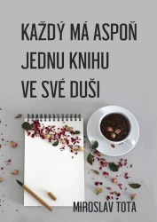 Každý má aspoň jednu knihu ve své duši