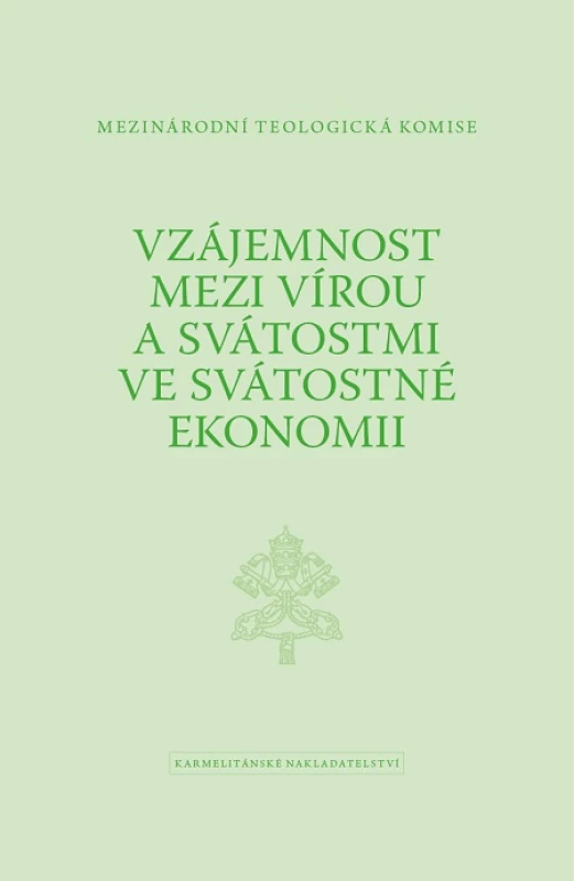 Vzájemnost mezi vírou a svátostmi ve svátostné ekonomii