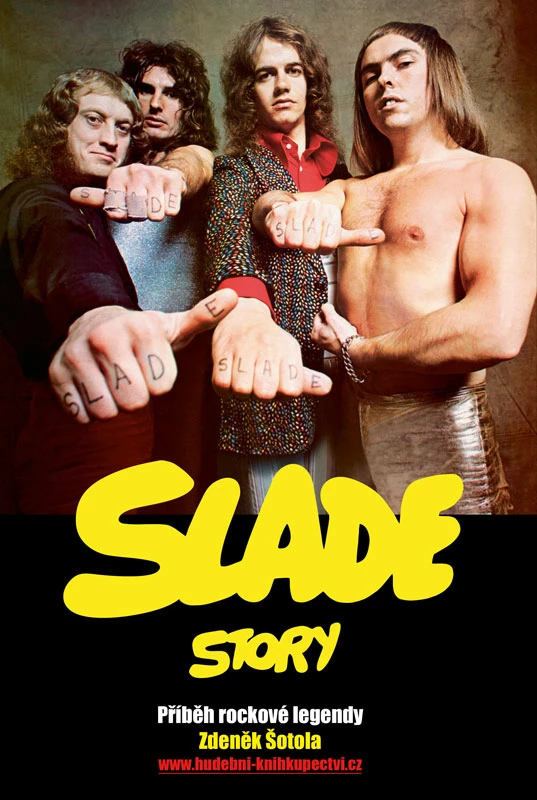 Slade Story - Příběh rockové legendy