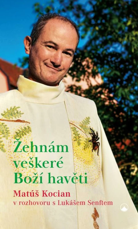 Žehnám veškeré Boží havěti