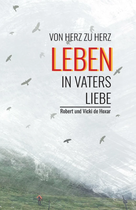 Leben in Vaters Liebe