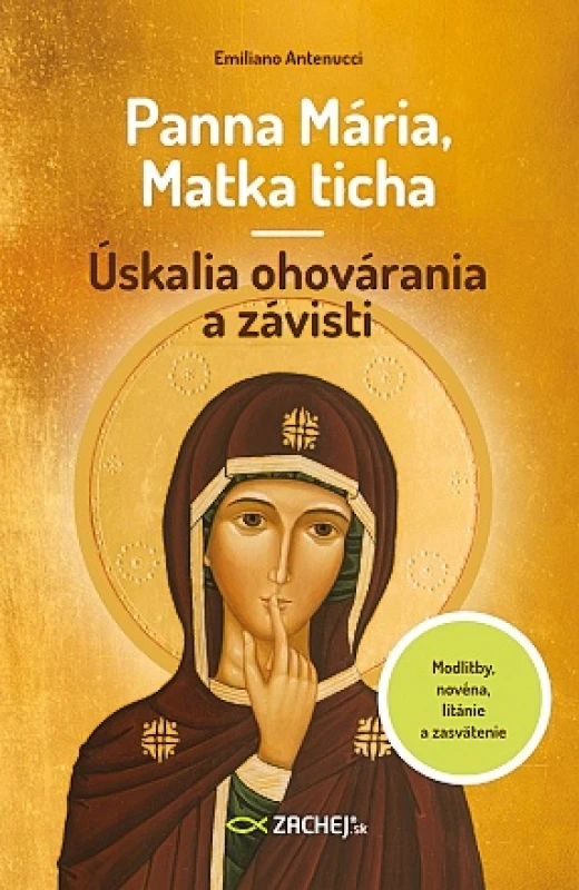 Panna Mária, Matka ticha - Úskalia ohovárania a závisti