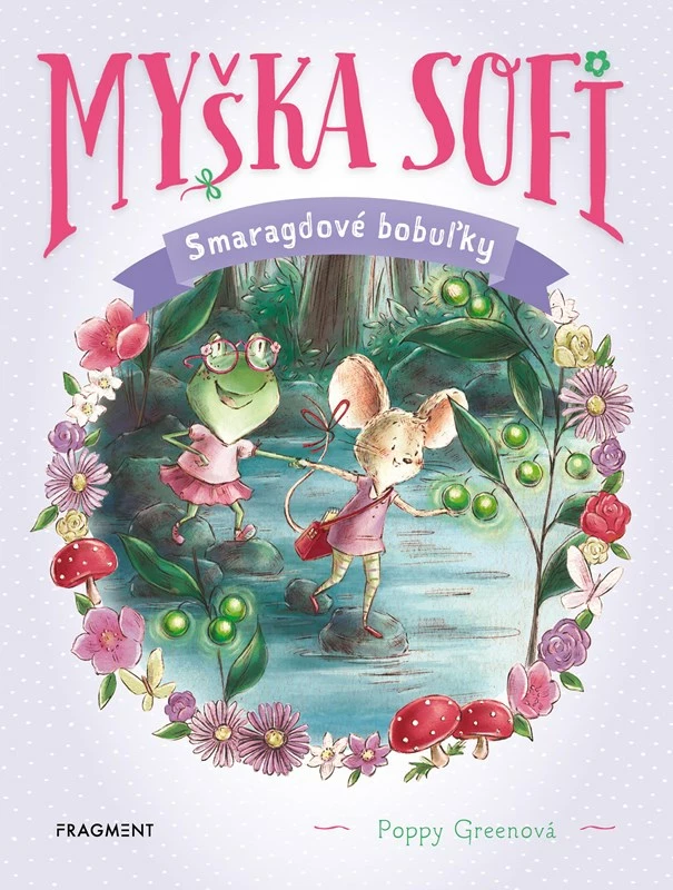 Myška Sofi 2: Smaragdové bobuľky