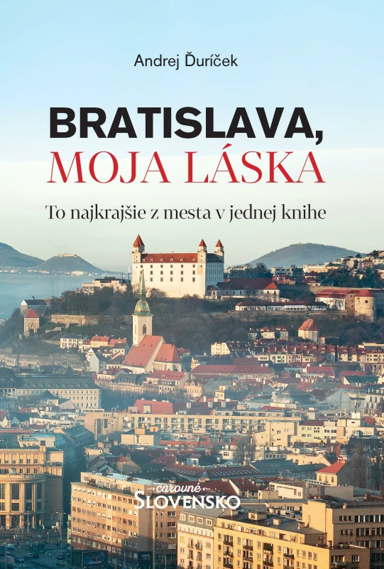 Bratislava, moja láska