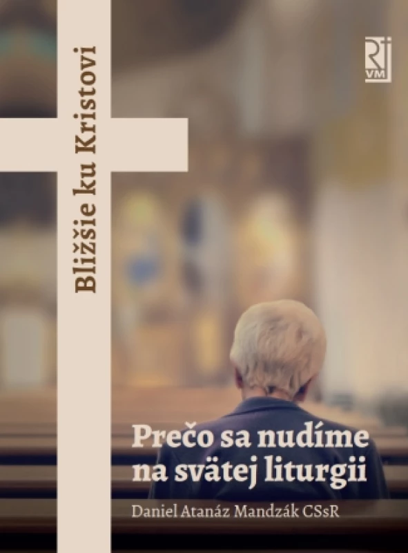 Prečo sa nudíme na svätej liturgii