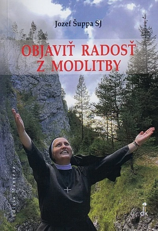 Objaviť radosť z modlitby