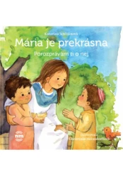 Mária je prekrásna