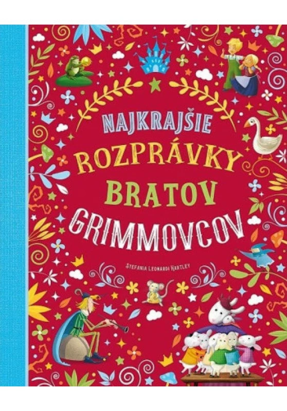 Najkrajšie rozprávky bratov Grimmovcov