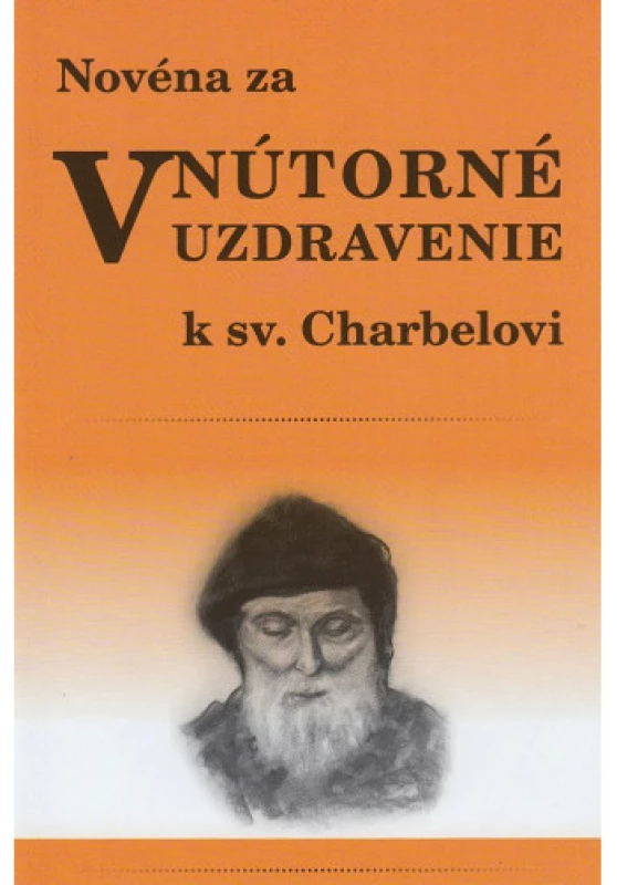 Novéna za vnútorné uzdravenie k sv. Charbelovi