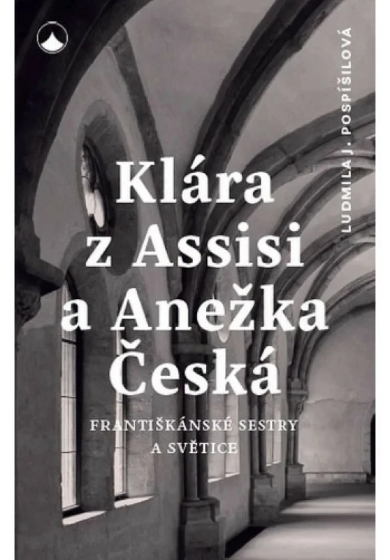 Klára z Assisi a Anežka Česká