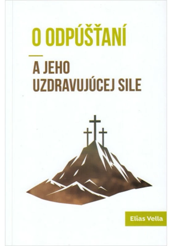 O odpúšťaní a jeho uzdravujúcej sile