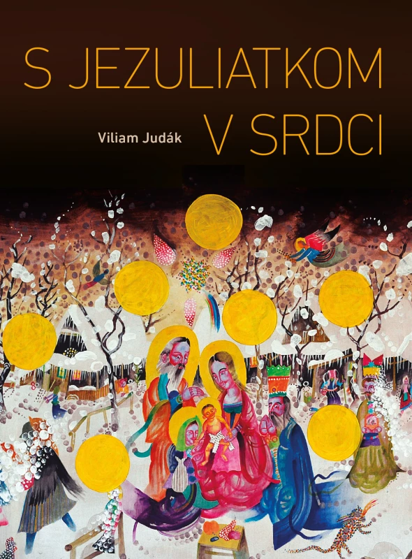 S Jezuliatkom v srdci