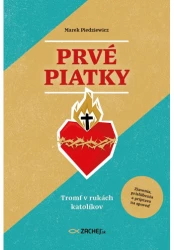 Prvé piatky: Tromf v rukách katolíkov