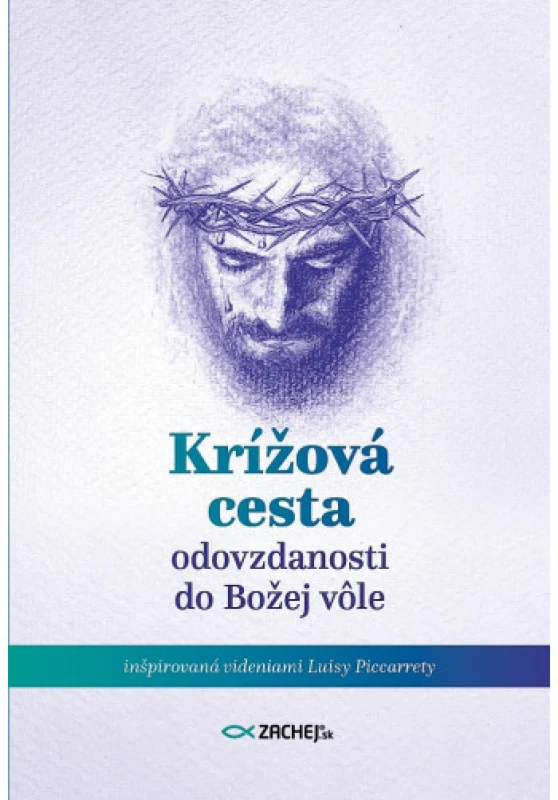 Krížová cesta odovzdanosti do Božej vôle