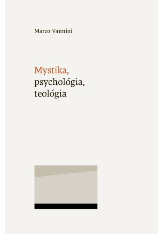 Mystika, psychológia, teológia