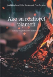 Ako sa rozhorel plameň