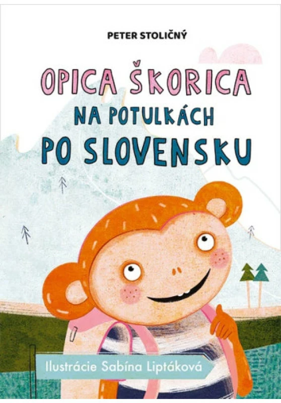 Opica Škorica na potulkách po Slovensku